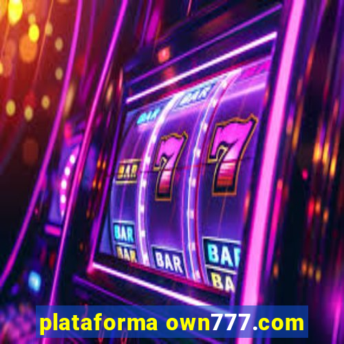 plataforma own777.com